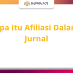 Apa Itu Afiliasi Dalam Jurnal
