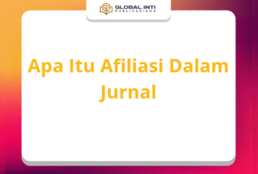 Apa Itu Afiliasi Dalam Jurnal