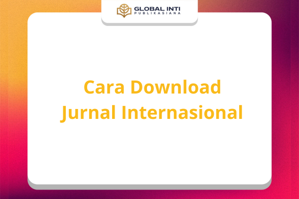 Cara Download Jurnal Internasional