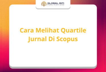 Cara Melihat Quartile Jurnal Di Scopus