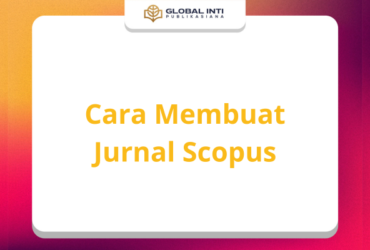 Cara membuat Jurnal Scopus