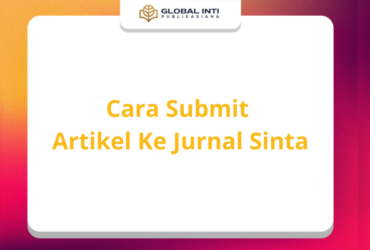Cara Submit Artikel Ke Jurnal Sinta