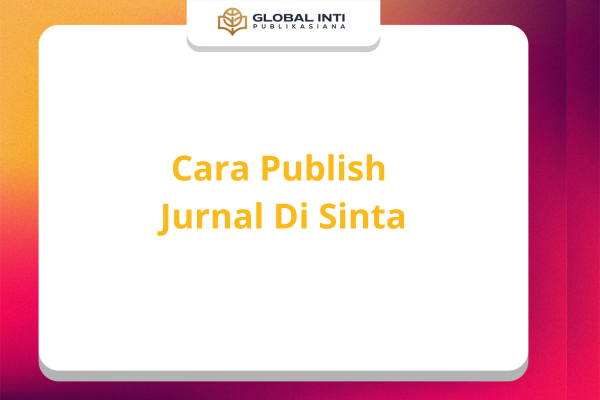 Cara Publish Jurnal Di Sinta