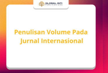 Penulisan Volume Pada Jurnal Internasional