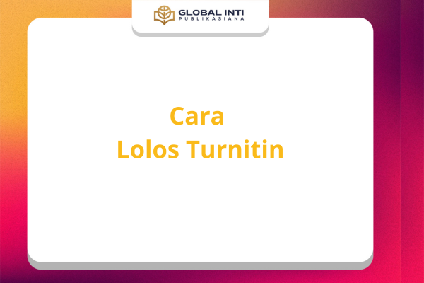 cara lolos turnitin