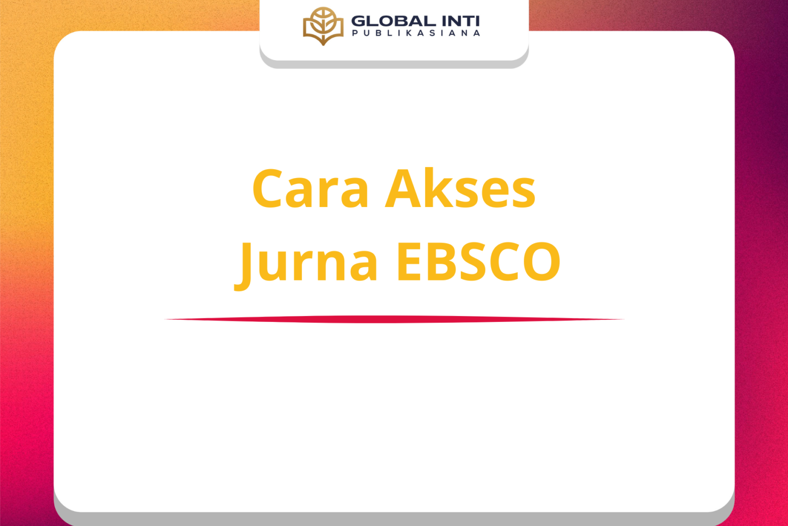 Cara Akses Jurnal EBSCO