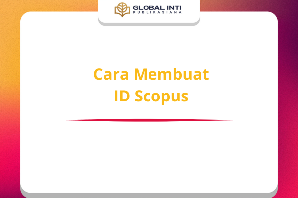cara membuat scopus id