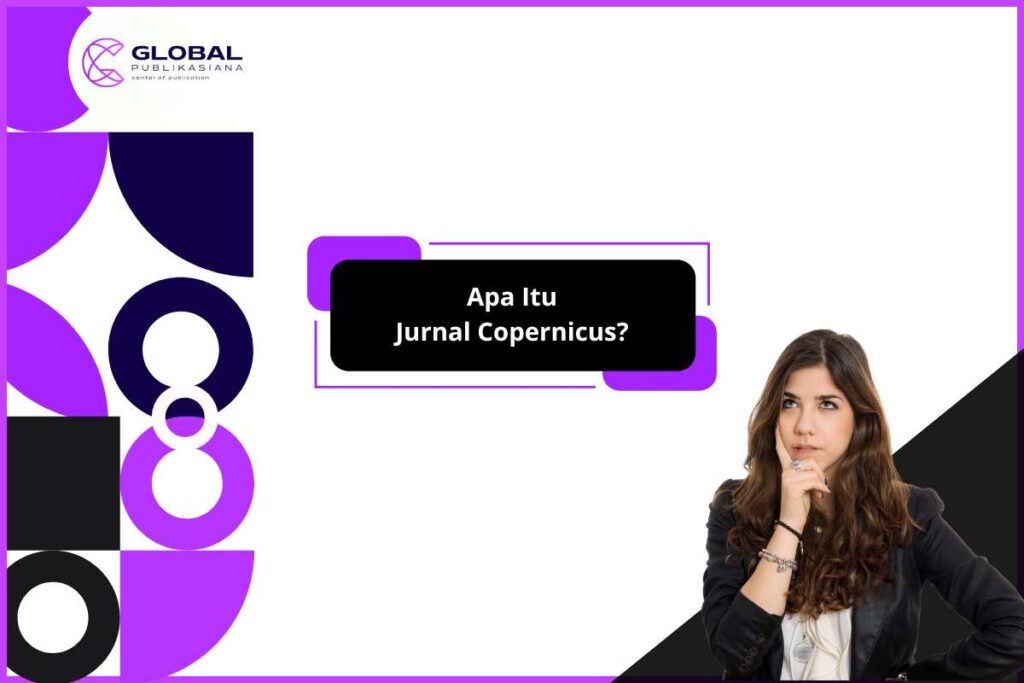 Keuntungan Publikasi Jurnal Copernicus