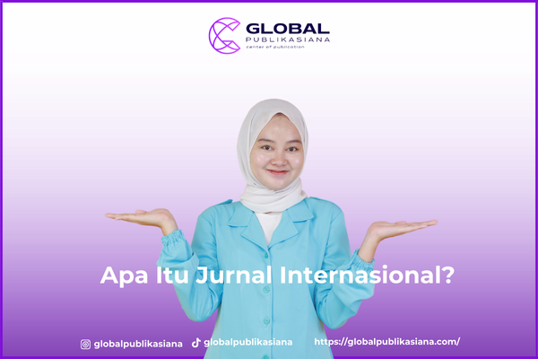 Apa Itu Jurnal Internasional?