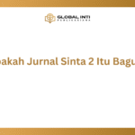 Apakah Jurnal Sinta 2 Itu Bagus?
