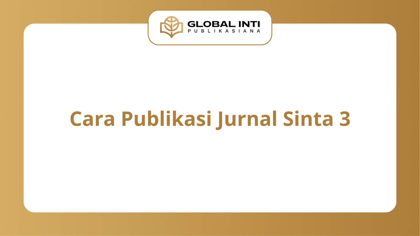 Cara Publikasi Jurnal Sinta 3