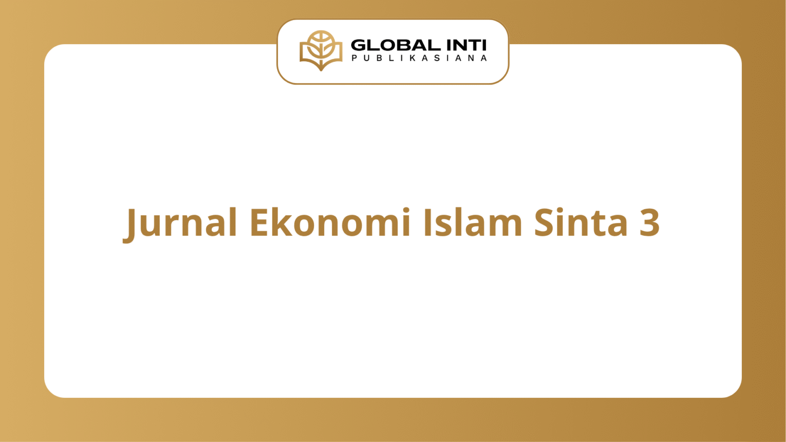 Jurnal Ekonomi Islam Sinta 3