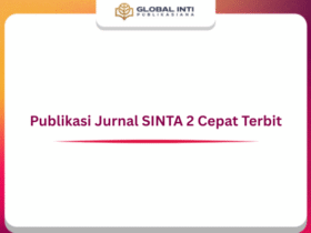 Publikasi Jurnal SINTA 2 Cepat Terbit