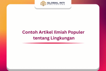 Contoh Artikel Ilmiah Populer tentang Lingkungan