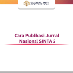 Cara Publikasi Jurnal Nasional SINTA 2